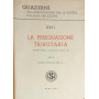 Quaderni dell'Associazione fra le Società Italiane per Azioni. XXII: La perequazioni tributaria (disposizioni legislative