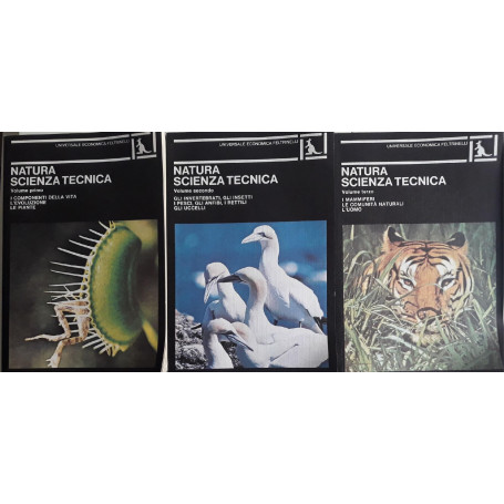 Natura Scienza Tecnica:  Volume I: I componenti della vita  l'evoluzione  le piante - Volume II: gli invertebrati  gli insetti