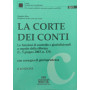 La Corte dei conti : le funzioni di controllo e giurisdizionali a seguito della riforma (L. 5 giugno 2003  n. 131) con rassegna