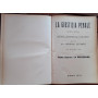 La Giustizia Penale. Rivista critica di dottrina giurisprudenza legislazione. Volume XLI (I della 5 serie) Parte quarta: La Proc