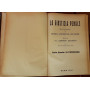 La Giustizia Penale . Rivista critica di dottrina  giurisprudenza  legislazione . Vol. XLVII (VII della 5 serie) Parte quarta :L
