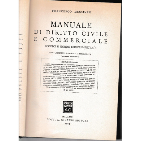 Manuale di diritto civile e commerciale. I diritti della personalità. Il diritto della famiglia. I diritti reali (49-97 b