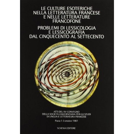 Le culture esoteriche nella letteratura francese e nelle letterature francofone. Problemi di lessicologia e lessicografia dal Ci