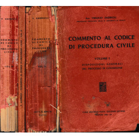 Commento al codice di procedura civile. Vol. I - Disposizioni generali del processo di cognizione. Vol. II - Disposizioni per l'