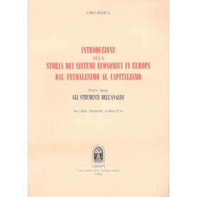 Introduzione alla storia dei sistemi economici in Europa dal feudalesimo al capitalismo. Parte prima : gli strumenti dell'analis