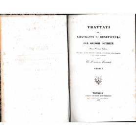Trattati dei contratti di beneficenza. Nuova versione italiana corredata di note indicanti i cambiamenti fatti dal Codice France