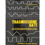 Trasmissione dati. Teorie matematiche - Modulazione di ampiezza   frequenza e fase - ottimizzazione delle caratteristiche di tra