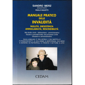 Manuale pratico delle invalidità. Nullità  inesistenza  annullabilità  rescindibilità. Nel diritto c
