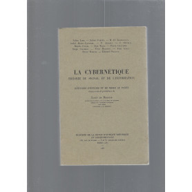 La cybernétique - Théorie du signal et de l'information -Réunions d'études et de mises au point tenu