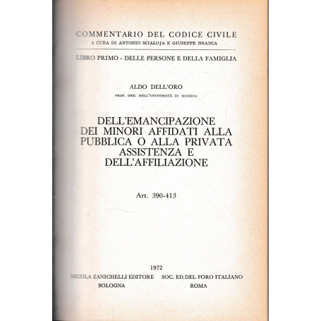 Commentario del Codice Civile  libro primo - delle persone e della famiglia. Dell'emancipazione dei minori affidati alla pubblic