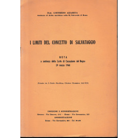 I limiti del concetto di salvataggio  nota a sentenza della Corte di Cassazione del Regno 29 Marzo 1940. Estratto da Il Diritto