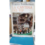 La cantina dei VIP    Revisione tecnica di Umberto Mariani     Collana di Gastronomia e Turismo n.° 9   con illustrazioni a