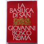 La Basilica di San Giovanni Bosco in Roma