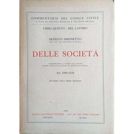 Libro Quinto - del Lavoro: Delle Società art. 2498-2510   Trasformazione e fusione delle società. Società costituite all'estero