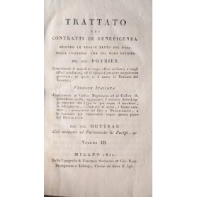Trattato dei Contratti di Beneficenza secondo le regole tanto del Foro della Coscienza che del Foro Esterno del sign. Pothier. V