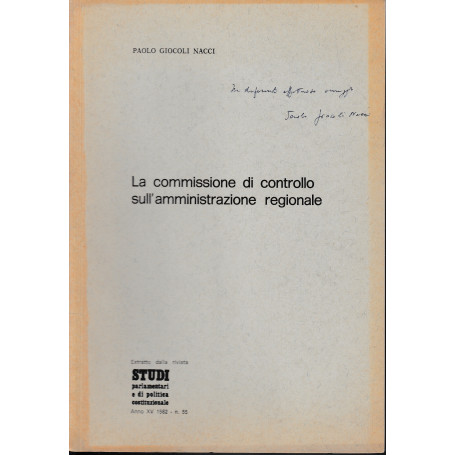 La commissione di controllo sull'amministrazione regionale. Estratto dalla rivista: Studi parlamentari e di politica costituzion