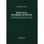 Denuncia di inizio attività. Dia  Dia allargata e SuperDia alla luce del Testo Unico in materia edilizia  della Legge obiettivo