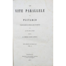 Le vite parallele di Plutarco. Vol. I