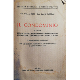 Il condominio  guida legale tecnica amministrativa per condomini