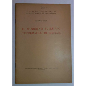 il moderno sviluppo topografico di Firenze