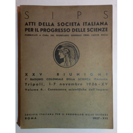 Atti della Società Italiana per il progresso delle Scienze (XXV Riunione)
