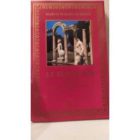 Le Tusculane. Volume I-II
