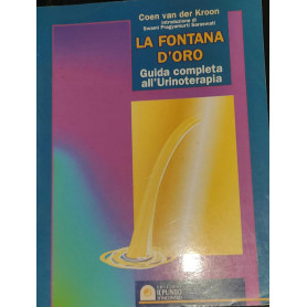La fontana d'oro - guida completa all'urinoterapia