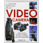 Il grande manuale della video camera
