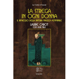 La strega in ogni donna  il risveglio della natura magica femminile