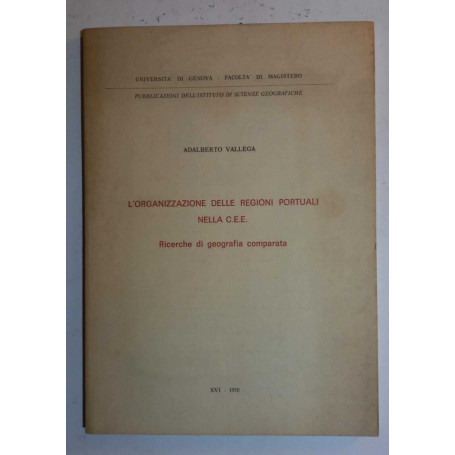 L'organizzazione delle Regioni Portuali nella C.E.E.