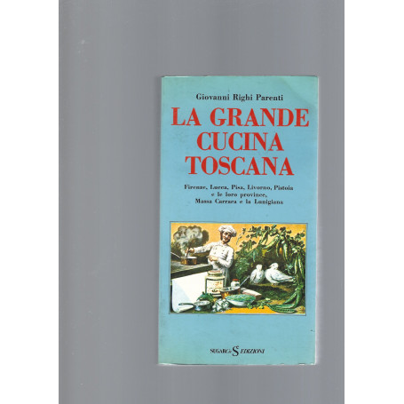 LA GRANDE CUCINA TOSCANA  vol. II