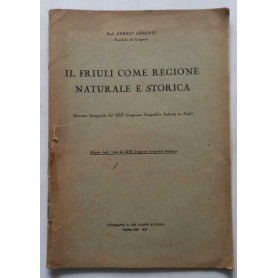 Il Friuli come regione naturale e storica