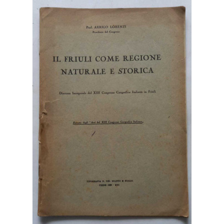 Il Friuli come regione naturale e storica