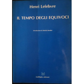 Il tempo degli equivoci