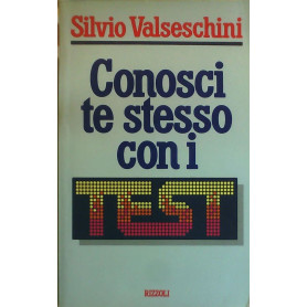 Conosci te stesso con i test