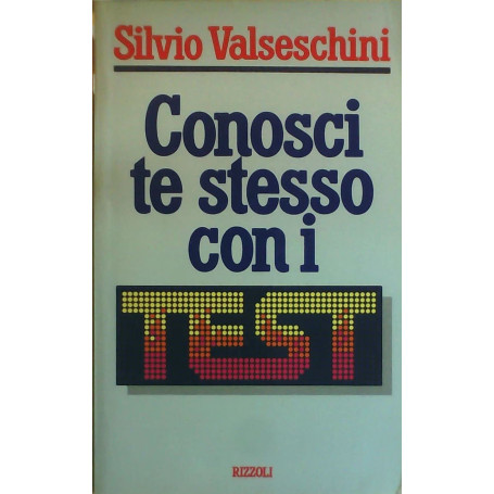 Conosci te stesso con i test