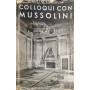Colloqui con Mussolini