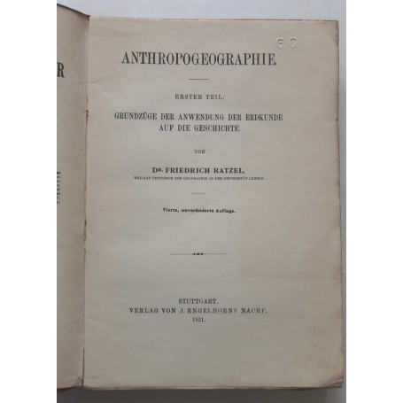 Anthropogeographie grundzuge der anwendung der erdkunde auf die geschichte