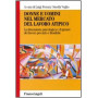 Donne e uomini nel mercato del lavoro atipico. La dimensione psicologica e di genere del lavoro precario e flessibile
