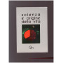 SCIENZA E ORIGINE DELLA VITA