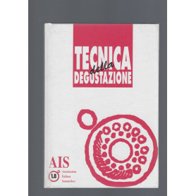 TECNICA DELLA DEGUSTAZIONE