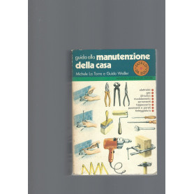 GUIDA ALLA MANUTENZIONE DELLA CASA