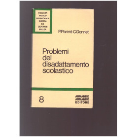 PROBLEMI DEL DISADATTAMENTO SCOLASTICO Volume Ottavo