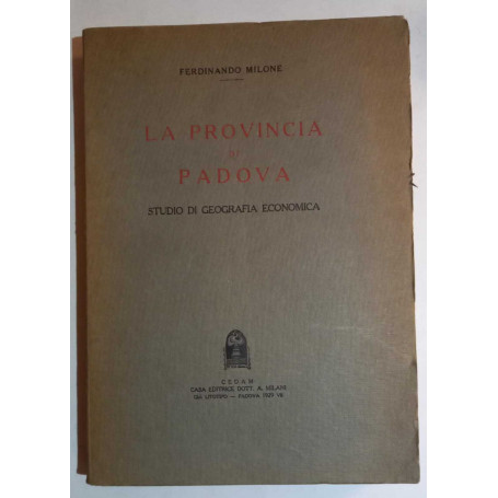 La Provincia di Padova studio di geografia economica