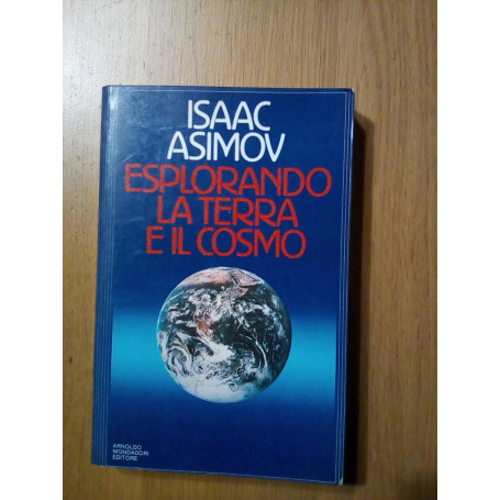 Esplorando la Terra e il cosmo