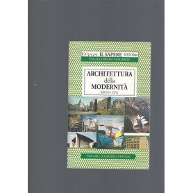ARCHITETTURA DELLA MODERNITA'