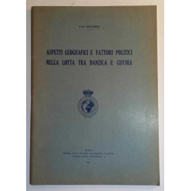 Aspetti geografici e fattori politici nella lotta tra Danzica e Gdynia