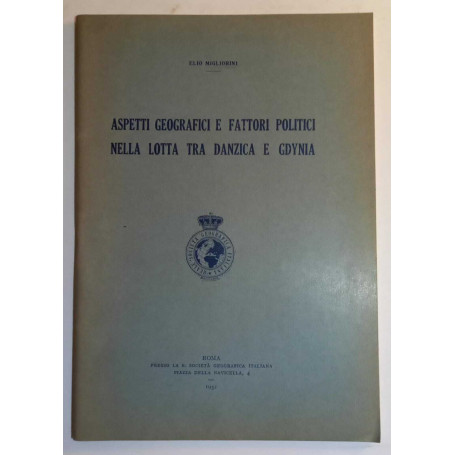 Aspetti geografici e fattori politici nella lotta tra Danzica e Gdynia