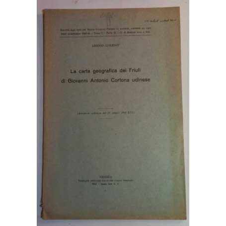 La carta geografica del Friuli di Giovanni Antonio Cortona udinese
