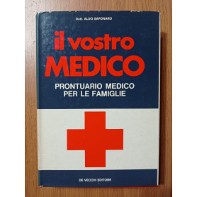 Il vostro MEDICO prontuario medico per le famiglie
